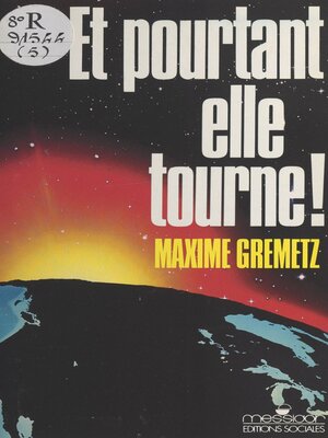 cover image of Et pourtant elle tourne !